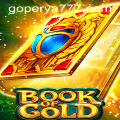 Explore the Mystical World of 'Book of Gold': A Thrilling Gaming Adventure on GoPerya Website