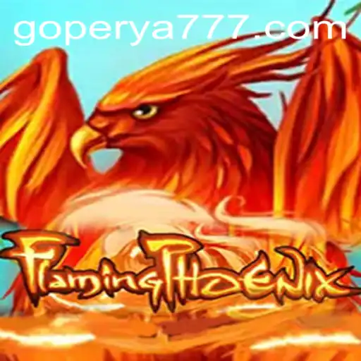 FlamingPhoenix: A Thrilling Journey through GoPerya