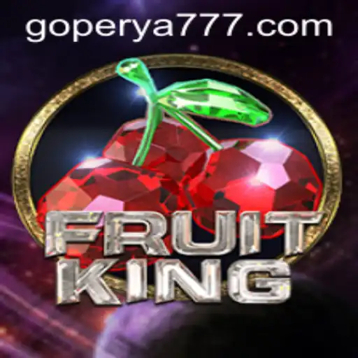 Discovering FruitKing: The Exciting New Game on GoPerya Website