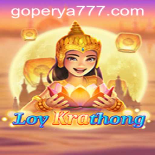LoyKrathong Game and GoPerya Website: A New Digital Experience