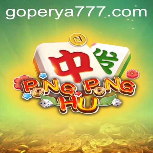 Discovering PONGPONGHU: A Thrilling Adventure on GoPerya Website