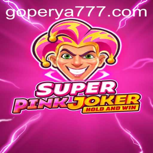 SuperPinkJoker: A Guide to Mastering the Latest Craze on GoPerya
