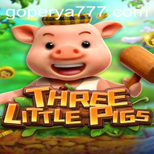 THREELITTLEPIGS: A Modern Twist on a Classic Tale in the GoPerya Gaming Universe