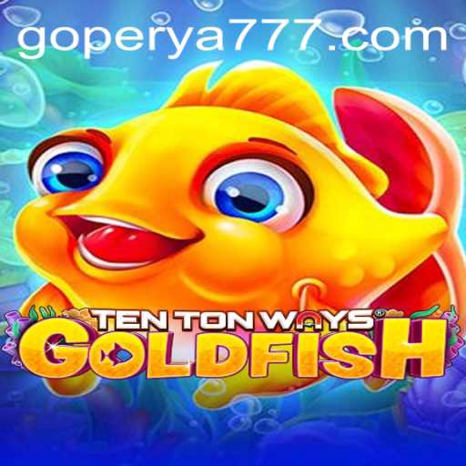 Exploring TenTonWaysGoldfish: A Deep Dive into the Latest Sensation